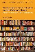 Serialization, Commercialization and the Children’s Classics
