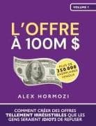 L'Offre à 100M $