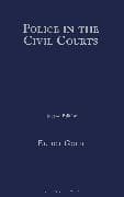 Police in the Civil Courts