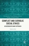 Conflict and Catholic Social Ethics