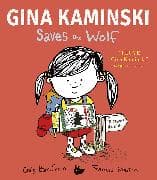 Gina Kaminski Saves the Wolf