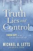 Truth, Lies and Control