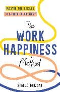 The Work Happiness Method