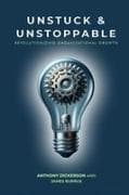 Unstuck and Unstoppable