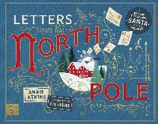 Letters from the North Pole: With Five Letters to Pull Out and Read – A Times Book of the Year 2024