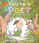 You're a Poet: Ways to Start Writing Poems