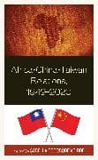Africa-China-Taiwan Relations, 1949–2020