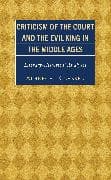 Criticism of the Court and the Evil King in the Middle Ages