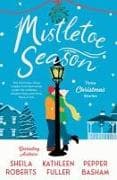 Mistletoe Season