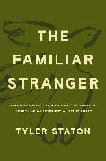 The Familiar Stranger