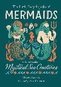The Little Encyclopedia of Mermaids
