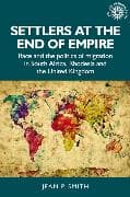 Settlers at the End of Empire
