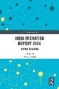 India Migration Report 2024