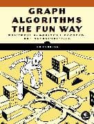Graph Algorithms the Fun Way