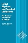 Initial Algebras and Terminal Coalgebras