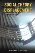 Social Theory of Displacement