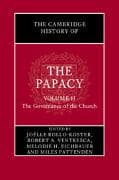 The Cambridge History of the Papacy: Volume 2, The Governance of the Church