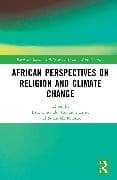 African Perspectives on Religion and Climate Change