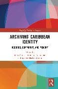 Archiving Caribbean Identity