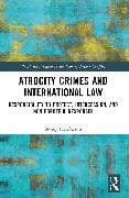 Atrocity Crimes and International Law