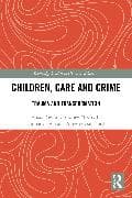 Children, Care and Crime