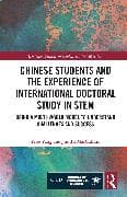 Chinese Students and the Experience of International Doctoral Study in STEM