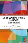 Cities Learning from a Pandemic