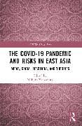 The COVID-19 Pandemic and Risks in East Asia