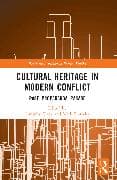 Cultural Heritage in Modern Conflict