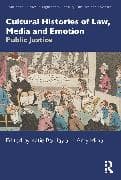 Cultural Histories of Law, Media and Emotion