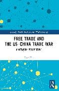 Free Trade and the US–China Trade War