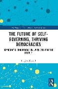 The Future of Self-Governing, Thriving Democracies