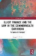 Illicit Finance and the Law in the Commonwealth Caribbean