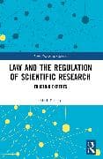 Law and the Regulation of Scientific Research