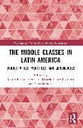 The Middle Classes in Latin America