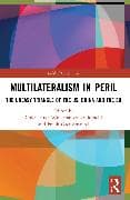 Multilateralism in Peril