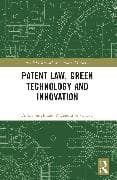 Patent Law, Green Technology and Innovation