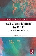 Peacemakers in Israel-Palestine