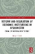 Reform and Regulation of Economic Institutions in Afghanistan
