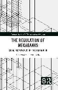 The Regulation of Megabanks