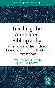 Teaching the Annotated Bibliography