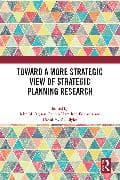 Toward a More Strategic View of Strategic Planning Research