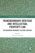 Transboundary Heritage and Intellectual Property Law