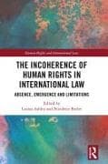 The Incoherence of Human Rights in International Law