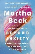 Beyond Anxiety