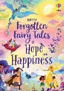 Forgotten Fairy Tales of Hope and Happiness