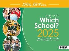Which School? 2025: The authoritative guide to British independent schools