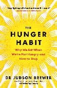The Hunger Habit