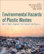 Environmental Hazards of Plastic Wastes