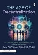 The Age of Decentralization